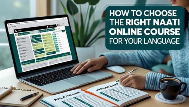 Choosing the right NAATI online course for language learning