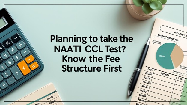 NAATI CCL test fee breakdown and payment process